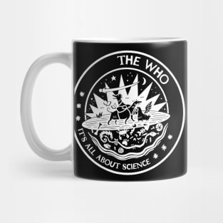 the who all about science Mug